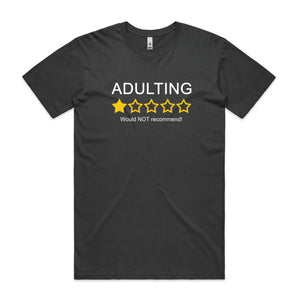 Adulting, would NOT recommend!