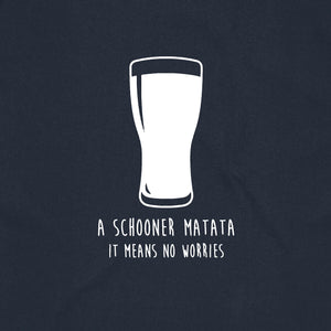A Schooner Matata It Means No Worries