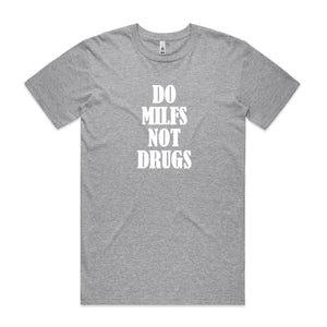 Do MILFS Not DRUGS