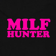 Load image into Gallery viewer, MILF Hunter