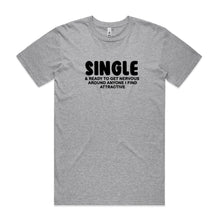 Load image into Gallery viewer, Single and Ready to get Nervous