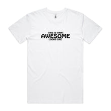 Load image into Gallery viewer, This Is What Awesome Looks Like