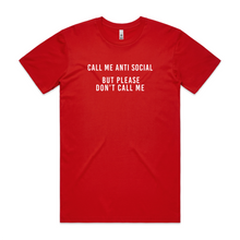 Load image into Gallery viewer, Call Me Anti Social but Please Don't Call Me
