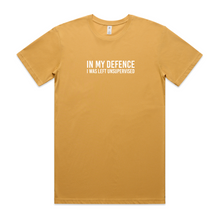 Load image into Gallery viewer, In My Defence I Was Left Unsupervised