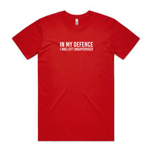 Load image into Gallery viewer, In My Defence I Was Left Unsupervised