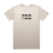 Load image into Gallery viewer, To Do List - Your Mum