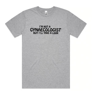 I'm Not a Gynaecologist...