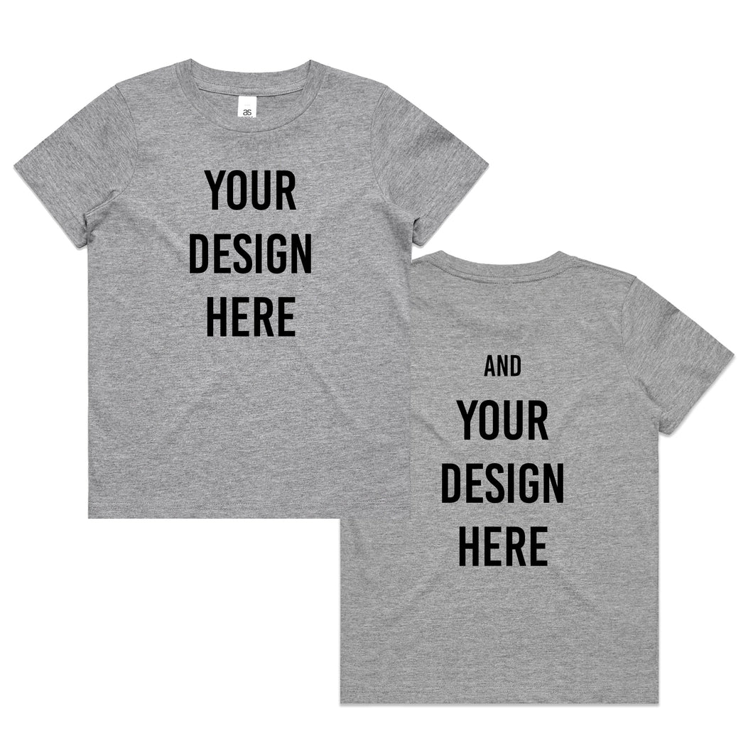 Custom Tee - Kids sizes 8 - 14 - Front and Back Print