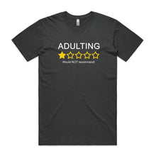 Load image into Gallery viewer, Adulting, would NOT recommend!
