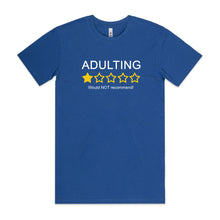 Load image into Gallery viewer, Adulting, would NOT recommend!
