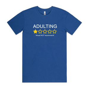 Adulting, would NOT recommend!