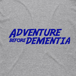 Adventure Before Dementia