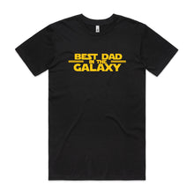 Load image into Gallery viewer, Best Dad in the Galaxy
