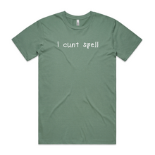 Load image into Gallery viewer, I Cunt Spell
