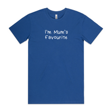 Load image into Gallery viewer, I'm Mum's Favourite
