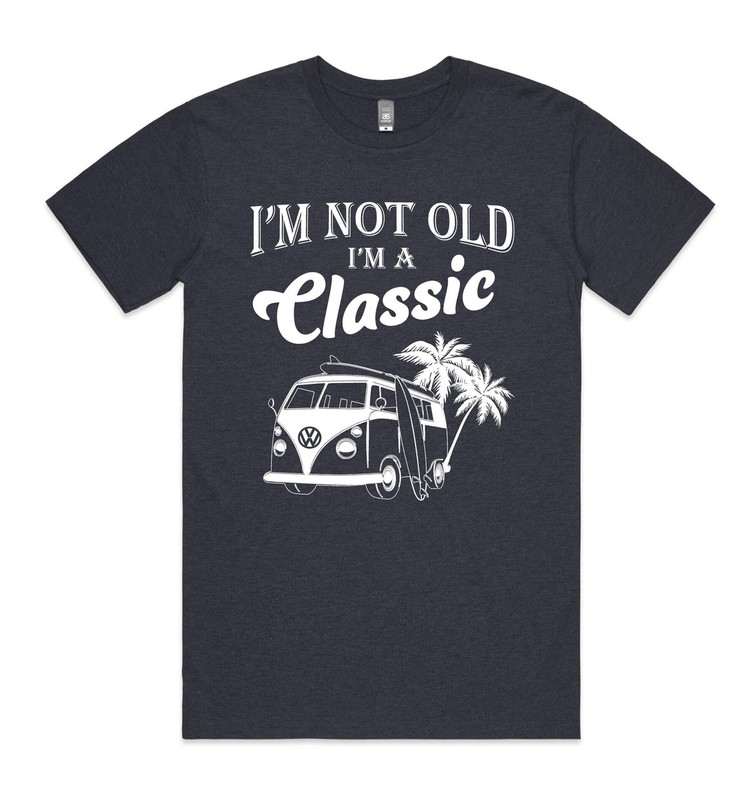 I'm Not Old, I'm a CLASSIC