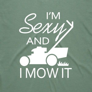 I'm Sexy and I Mow It