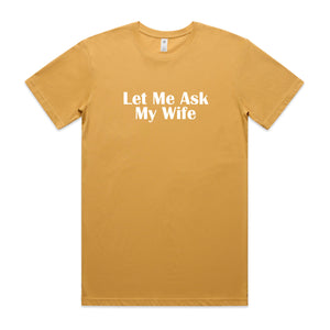 Let Me Ask My Wife