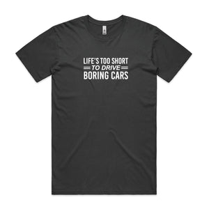 Life's Too Short to Drive Boring Cars