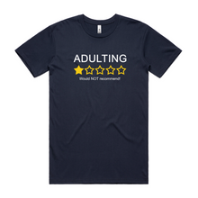 Load image into Gallery viewer, Adulting, would NOT recommend!

