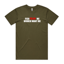Load image into Gallery viewer, Fish Fear Me, Women Want Me
