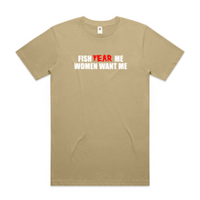 Load image into Gallery viewer, Fish Fear Me, Women Want Me
