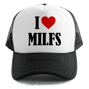 I Love Milfs - Trucker Cap
