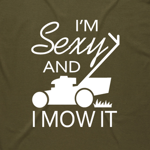 I'm Sexy and I Mow It