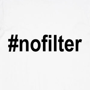 #nofilter