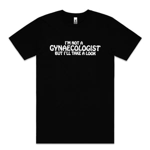 I'm Not a Gynaecologist...